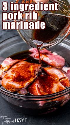 the ingredients for marinade are being poured into a glass bowl with meat in it