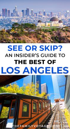 an image with the words see or skip? an insider's guide to the best of los angeles