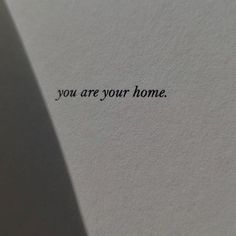 an open book with the words you are your home written on it's side