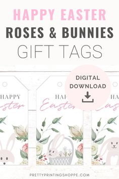 easter bunny gift tags with the text happy easter roses and bunnies, digital printable