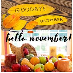 there is a collage of photos with autumn decorations and words on it that say goodbye october hello november