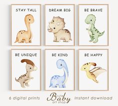 four baby dinosaur prints with the words stay tall, be unique, be kind and be happy