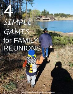 two people walking down a path with the text 4 simple games for family reunions