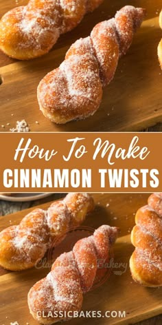 cinnamon twists on a cutting board with the title how to make cinnamon twists over them