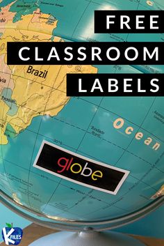 a globe with the words free classroom labels on it