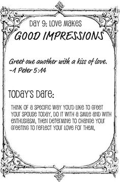 Saturday, November 15, 2013 – Day Nine: Love Makes Good Impressions It is said that you can tell a lot about the current status of a couple’s relationship by the way they greet one anot… Easy Dares, Newlywed Quotes, Advice For Newlyweds, Best Man Speech