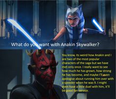 an image of a star wars scene with the caption what do you want with anakin sky walker?