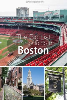 the big list of things to do in boston, massachusetts with pictures of red seats