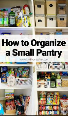 organized pantry shelves with text overlay how to organize a pantry budget - friendly tips & ideas