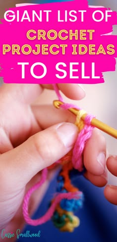 Giant list of crochet project ideas to sell.  Person crocheting handmade items to sell online, on Etsy, or at craft fairs. Bazzar Display Ideas, Crochet Items That Sell Well Patterns, Easy Crochet Projects To Sell Craft Fairs, Make Money Crocheting, Craft Sale Crochet Ideas, Easy Crochet For Craft Fairs, Crotchet Ideas Projects Easy, Crochet Projects For Craft Fairs, Crochet For Christmas Craft Fair