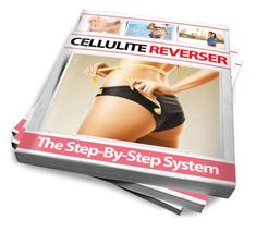 Cellulite Reverser Proper Diet, Feel Younger, Stubborn Fat, Free Ebooks Download, Pain Free, Clean Skin, Blood Flow