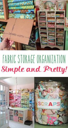 fabric storage organization simple and pretty with text overlay that reads fabric storage organization simple and pretty