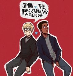 two men sitting next to each other in front of a speech bubble that says simon and the homo - sapievs agenda