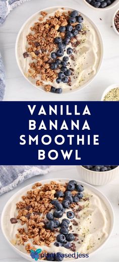 vanilla banana smoothie bowl with blueberries and granola