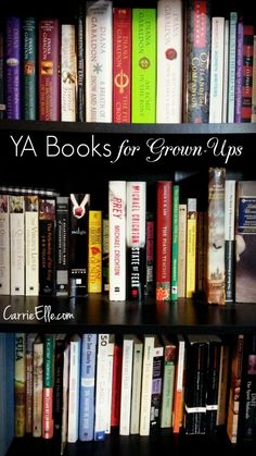 a bookshelf filled with lots of books and text that reads ya books for grown ups