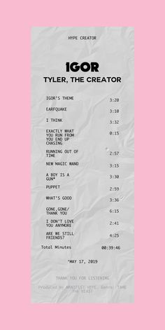 a pink and white paper with the words tyler the creator on it's side