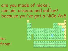 Silly Valentines Cards, Corny Valentines, Bad Pick Up Lines, Science Valentines, Bad Valentines