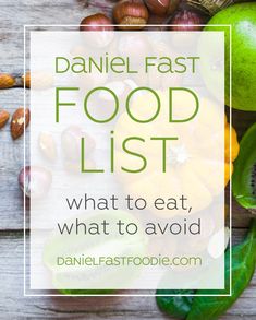 Daniel Fast Foods, Daniel Fast Food, Fast Food List, Bible Food, 21 Day Fast