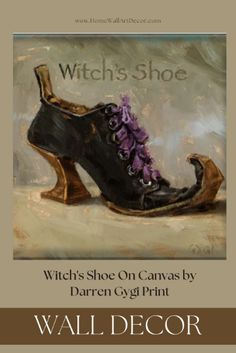 witch's shoe on canvass by darren gyggi - print