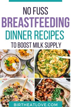 no fuss breastfeeding dinner recipes to boot milk supply