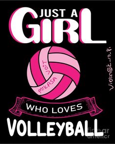 a pink volleyball ball with the words just a girl who loves volleyball