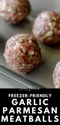 freeze - friendly garlic parmesan meatballs on a baking sheet with text overlay