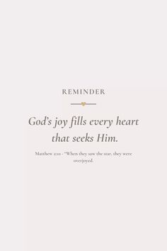 a quote from the book reminder god's joy fills every heart that seeks him