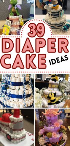 there is a collage of different cakes with the words 39 diaper cake ideas