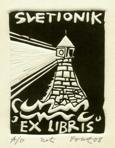 a black and white drawing of a lighthouse with the words svetonk exibris on it