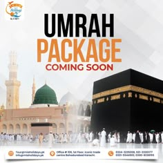 an ad for the umrah package coming soon, with people around it in white and orange