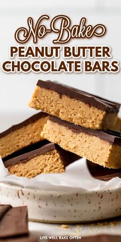 no - bake peanut butter chocolate bars stacked on top of each other with text overlay