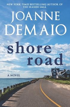 the cover of shore road by joanne demaio, with an empty road in front