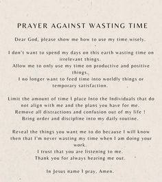 a poem written in black and white with the words prayer against wasteing time on it