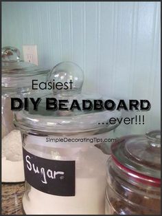 some jars with labels on them and the words easyest diy bead board ever