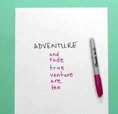 a note with the words adventure and rude, true venture are ten written on it