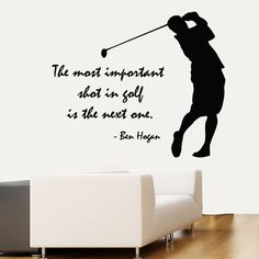 a wall decal with a quote about golf and a silhouette of a man swinging a golf club