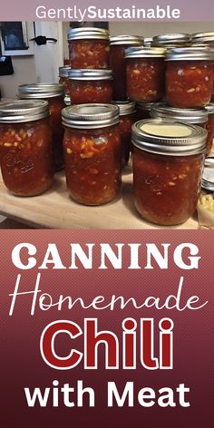 canning homemade chili with meat in mason jars is an easy and fun way to use up leftover food