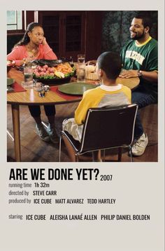 an advertisement for the movie are we done yet? with two children sitting at a table