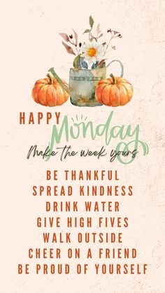 a happy monday message with pumpkins and flowers on the front, and an image of a