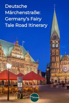 an old building with a clock tower in the background and text that reads, deutsche marchenstrabe germany's fairy tale tale road itinerary