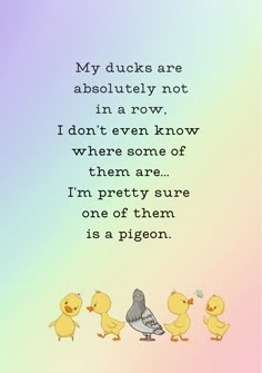 a poem written in the style of ducks with four little chicks on each one's back