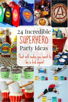 four incredible super hero party ideas that will make you want to be a kid again