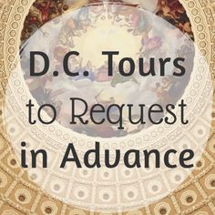 a book cover with the title d c tours to request in advance on top of it