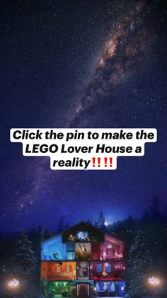 a building with the words, click the pin to make the lego lover house reality