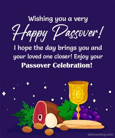 a greeting card for passover celebration with grapes and bread on purple background, text reads wishing you a very happy passover i hope the day brings you and your loved one closer