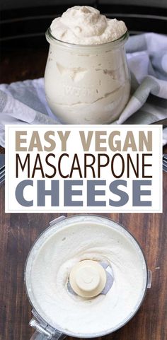 an easy vegan mascarpone cheese recipe in a food processor with text overlay