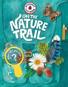 the book cover for on the nature trail