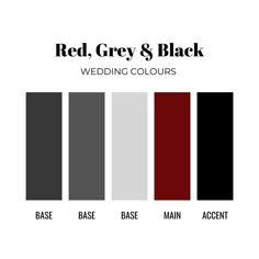 the red, grey and black wedding colors are shown in different shades for each color