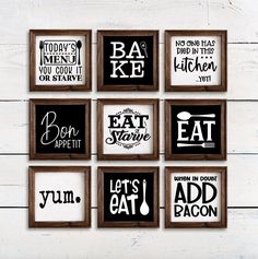 six framed signs with different sayings are displayed on a white wooden background, including one that says eat some let's eat bacon and the other don't