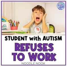 Student Directed Learning Ideas, Teaching Non Verbal Students, Neurodiversity Affirming Classroom, Task Avoidance Strategies, Neurodivergent Classroom, Avoidance Behavior, Intervention Strategies, Early Childhood Learning